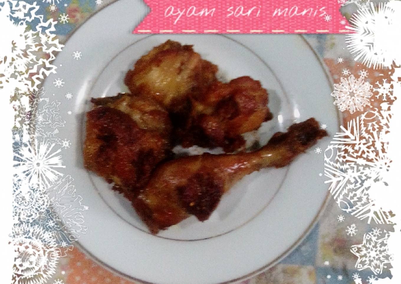 Ayam goreng sari manis