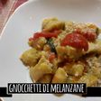 Gnocchetti di melanzane