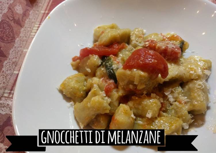 Recipe of Favorite Gnocchetti di melanzane