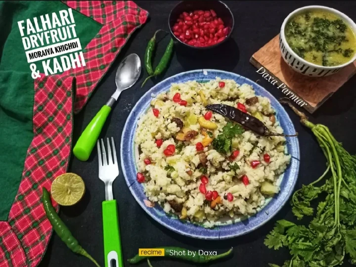 Recipe Falahari Dryfruit Moraiya Khichdi With Falahari Kadhi which Delicious