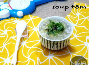 Hình của món Soup tôm ăn dặm.