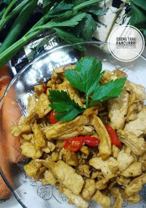 Foto resep Oseng Tahu Hancurrr!