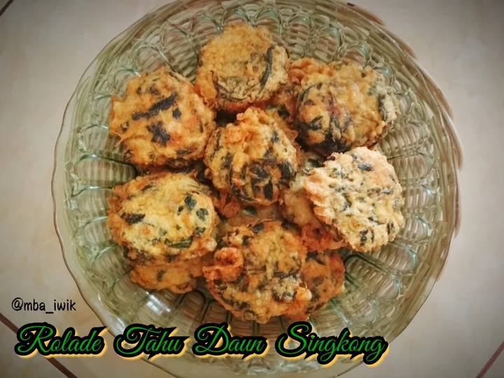 Langkah Gampang Membikin Resep Rolade Tahu Daun Singkong yang Uenak Anti Ribet, Menggugah Selera