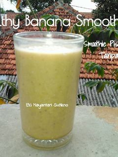 Foto resep Healthy Banana Smoothie (Smoothie Pisang Lampung, Tanpa Gula)