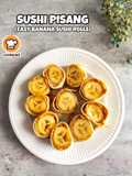 Sushi Pisang (Easy Banana Sushi Rolls)