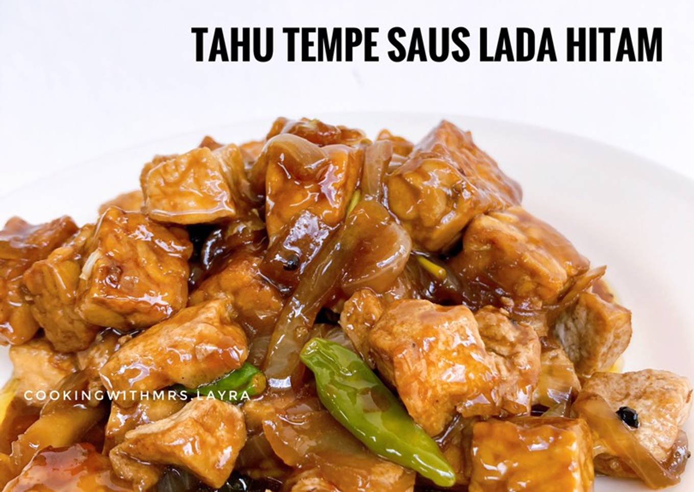 Tahu Tempe Saus Lada Hitam