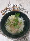 PHO BO (Vietnamese Beef Noodle Soup)
