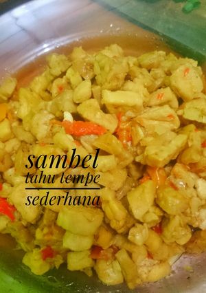 Foto resep Sambel tahu tempe sederhana#Bikinramadanberkesan#pekaninspirasi