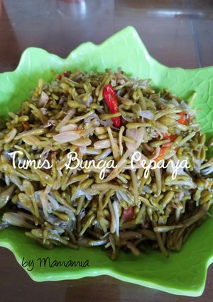 Foto resep Tumis Bunga Pepaya anti Pahit