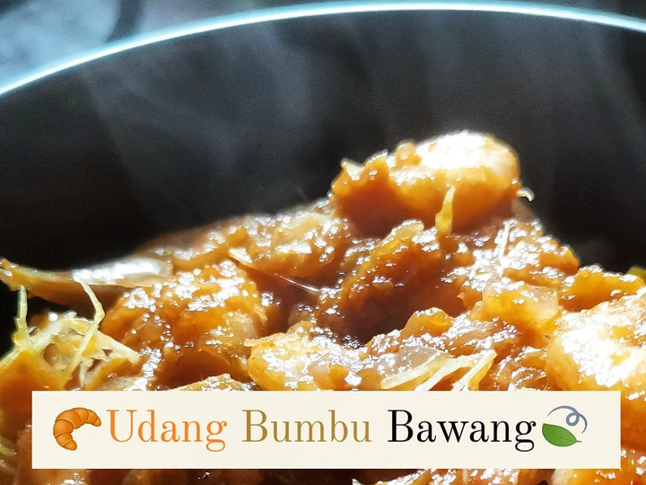 Resep UDANG BUMBU BAWANG ala Kitchentaste (Garlic Onion Prawn) Sederhana Dan Enak