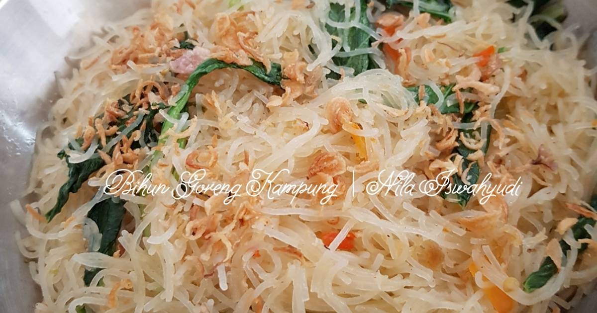 Resep Bihun Goreng Kampung Oleh Nila Iswahyudi Cookpad