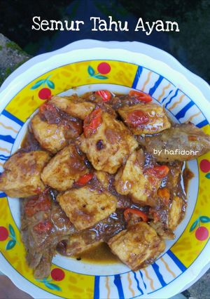 Foto resep Semur Tahu Ayam simple (#PR_AnekaSemur)
