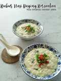 Bubur Nasi Daging Bersantan