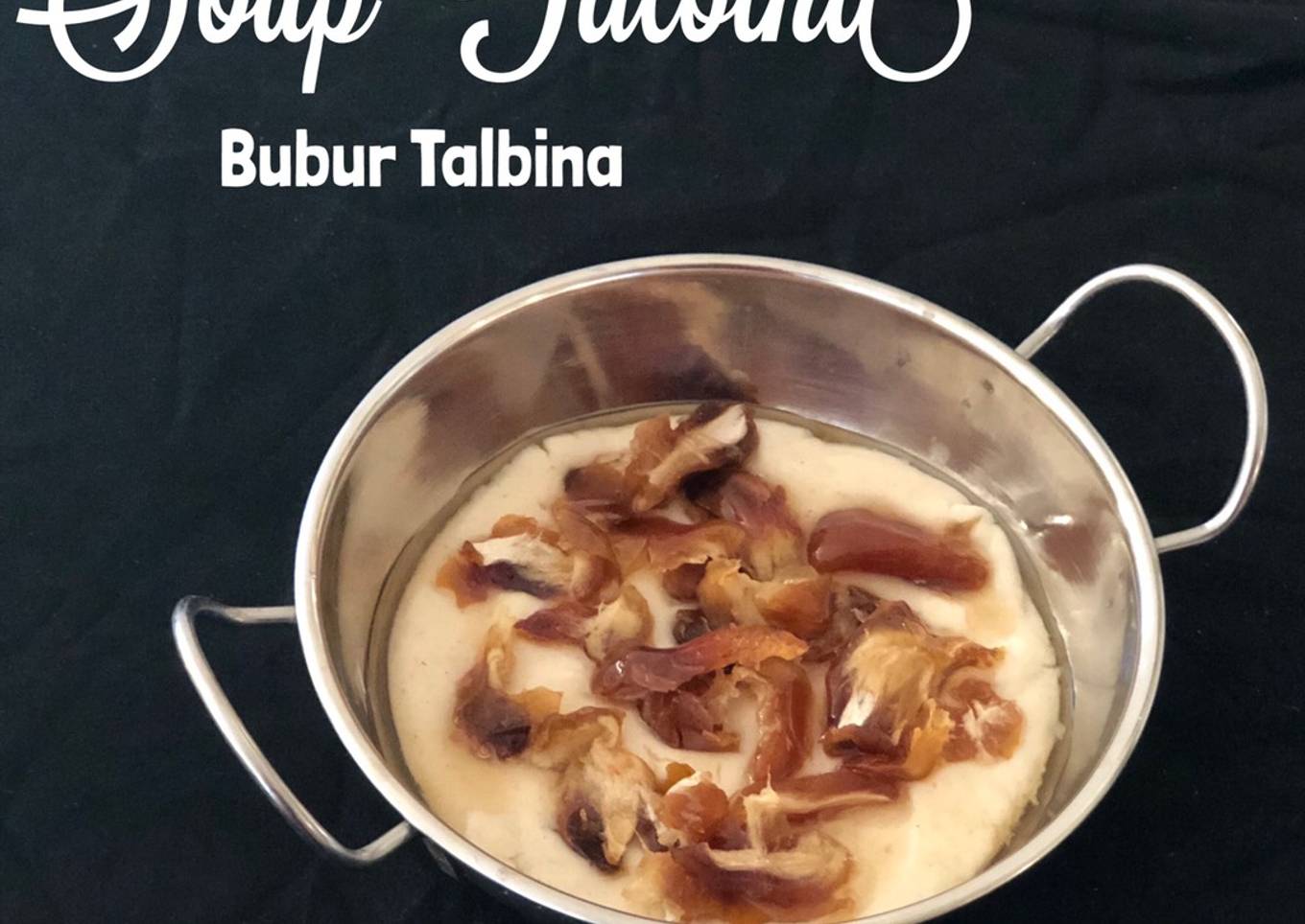 Soup Talbina / Bubur Talbina