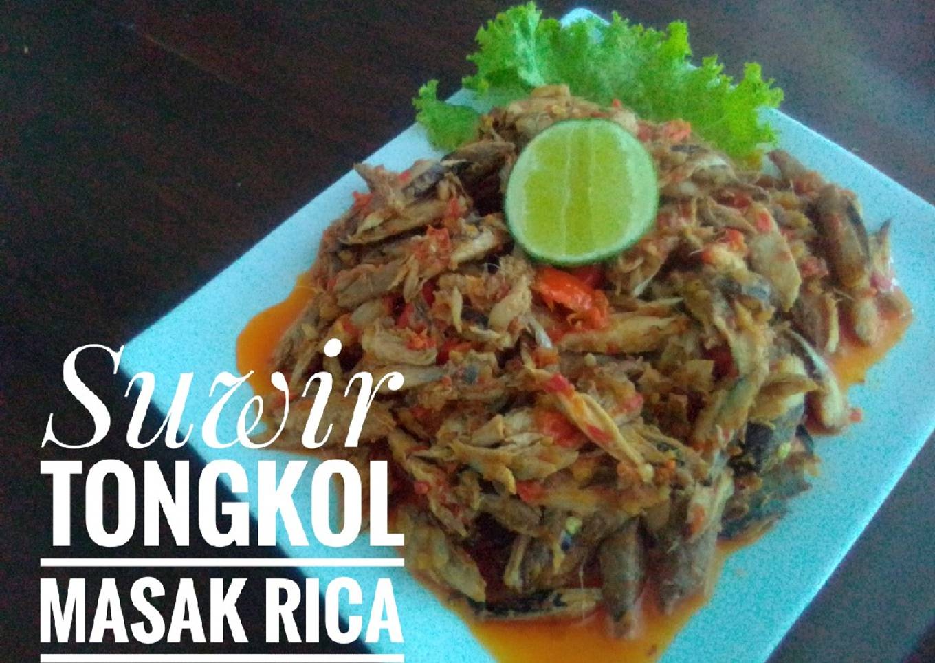 Suwir Tongkol Masak Rica