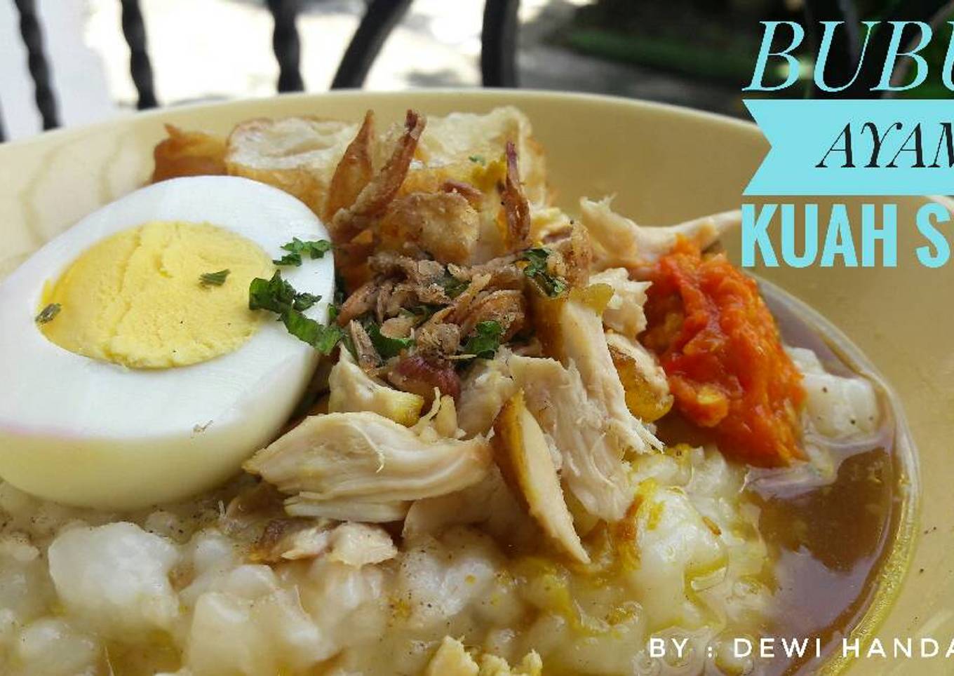 Bubur ayam kuah soto