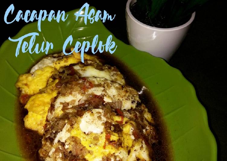 Resep Cacapan Asam Telur Ceplok, Sempurna