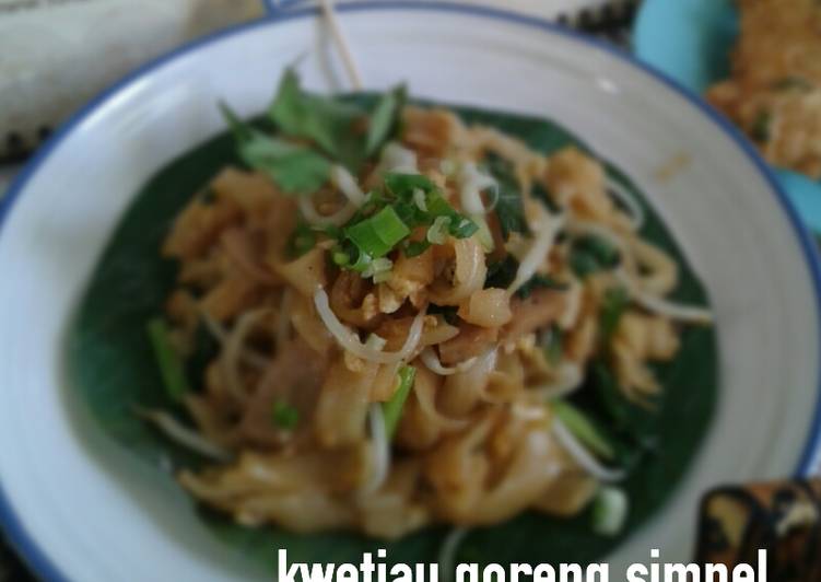 Langkah Mudah untuk mengolah Kwetiau Goreng Simpel (ala Ibu) yang enak