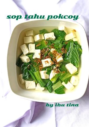 Foto resep Sop Tahu Pokcoy