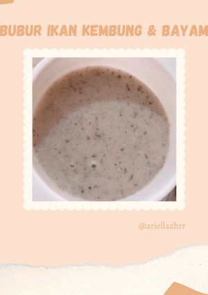 Foto resep Mpasi 6m+ bubur ikan kembung+bayam