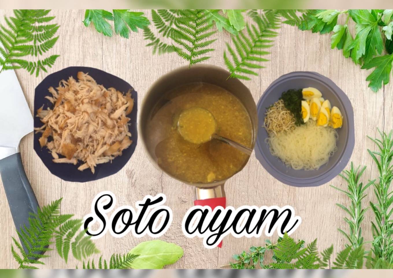 Soto ayam segar