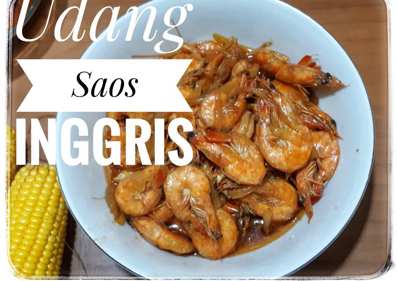 Udang Saus Inggris
