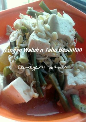 Foto resep Sayur Labu dan Tahu Besantan(gangan waluh dan tahu besantan)