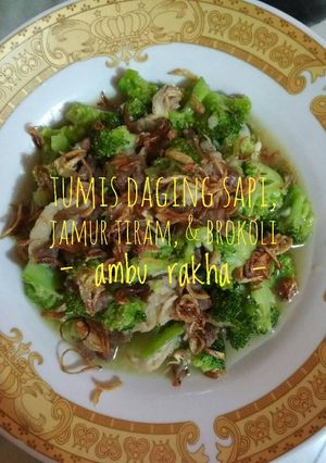 Foto resep Tumis Daging Sapi, Jamur Tiram, & Brokoli