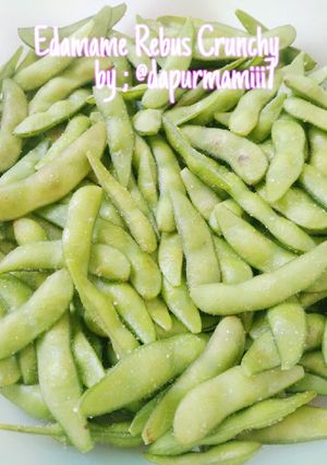 Foto resep Edamame Rebus Crunchy