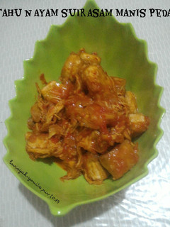 Foto resep Tahu n Ayam Suir Asam Manis Pedas