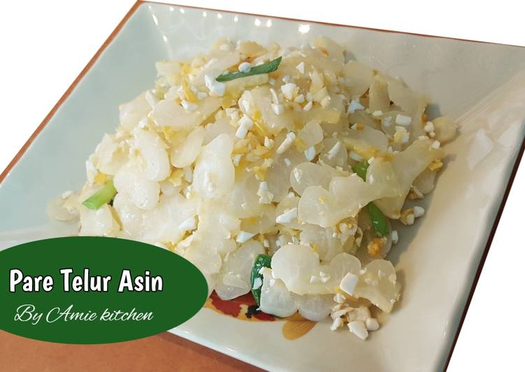 Resep Tumis Pare Telur Asin yang Enak Banget