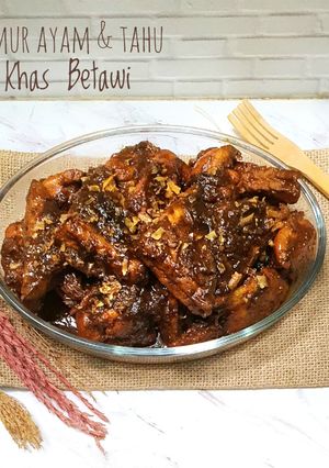 Foto resep Semur Ayam & Tahu Khas Betawi 🐓🐓🐓