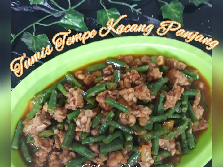 Cara Gampang Membikin Resep Tumis Tempe Kacang Panjang yang  Bikin Ketagihan Anti Ribet, Mantap Sekali