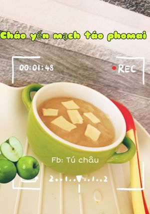 Hình của món Cháo yến mạch táo phomai.