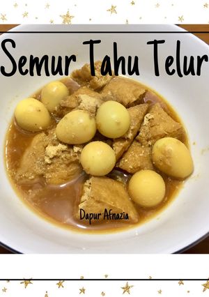 Foto resep Semur Tahu Telur