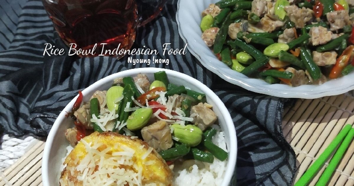 Empe Rice Resep Rice Bowl Indonesian Food (Oseng T Empe K Acang P Ete) oleh Ika ...