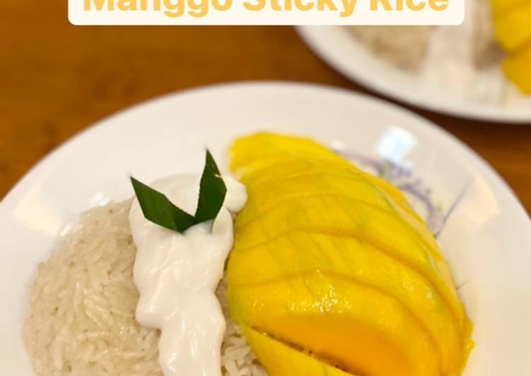 Resep Manggo Sticky Rice, Enak