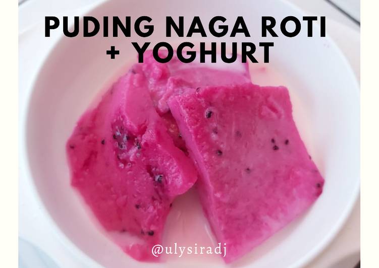 Puding Roti Naga + Yoghurt, mpasi 8m+