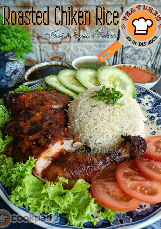 Gambar Roasted Chiken Rice (Nasi Ayam Bakar)