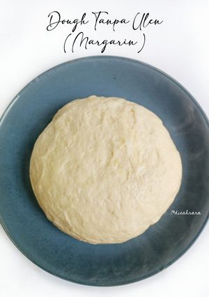 Foto resep Dough Tanpa Ulen (Margarin) 🍞