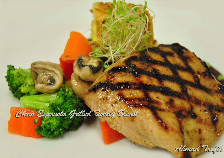Resep Choco Espanola Grilled Turkey Breast, Bikin Ngiler