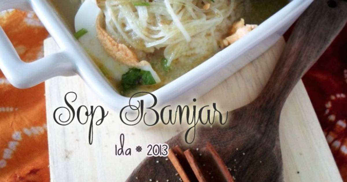 Resep Sop Banjar oleh Farida Yunus Cookpad