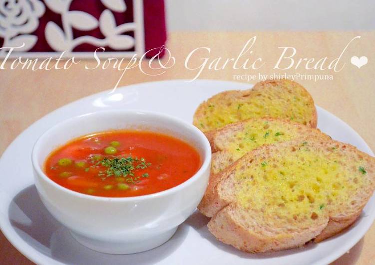 Tomato soup & Garlic Bread