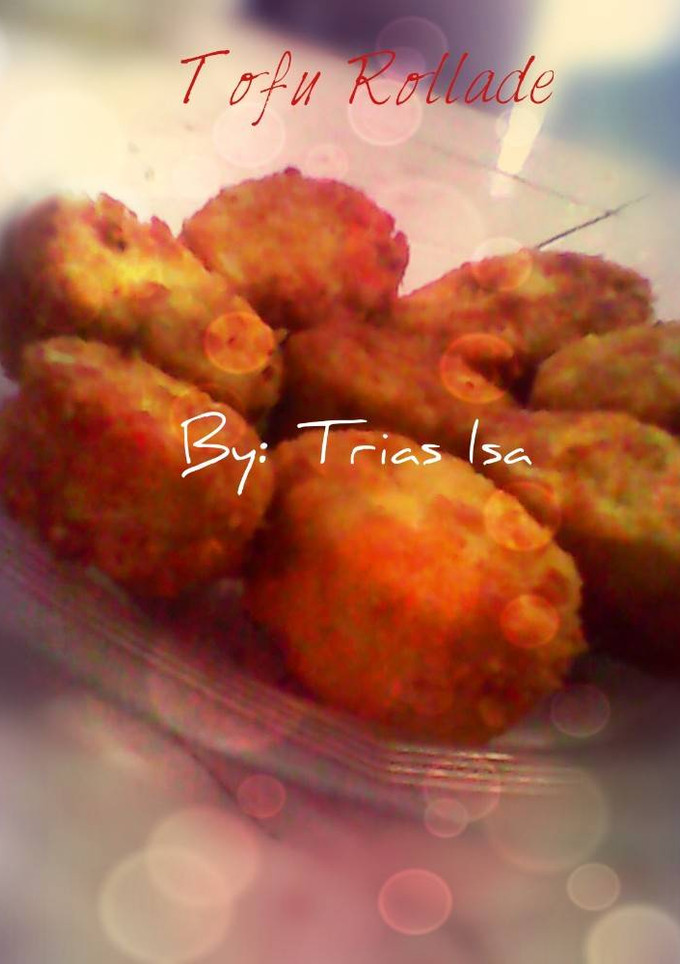 Foto resep ROLADE TAHU GORENG
