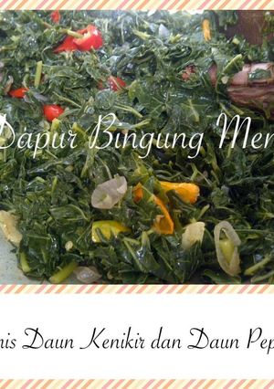 Foto resep Tumis Daun Kenikir dan Daun Pepaya