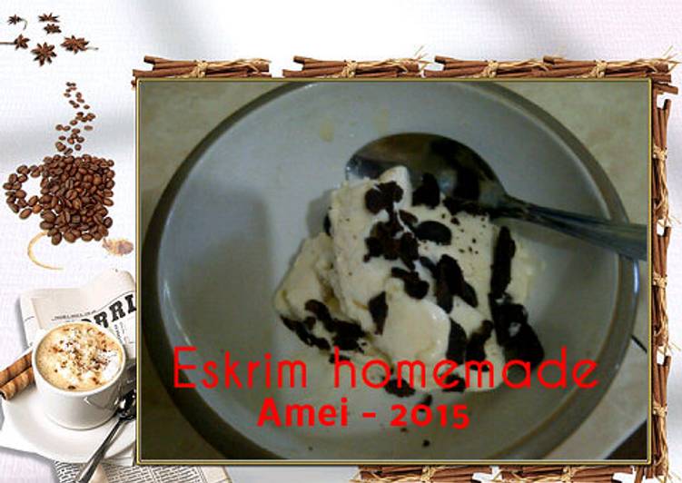 Langkah Mudah untuk Menyiapkan Eskrim homemade super gampang dan cpt yang Enak Banget