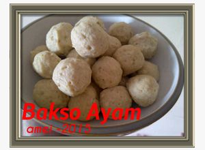 Foto resep Bakso Ayam yang kenyal & enak