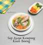 Resep: Sup Ayam Kampung Kuah Bening Tips Sayuran Tetap Segar Sederhana Dan Enak
