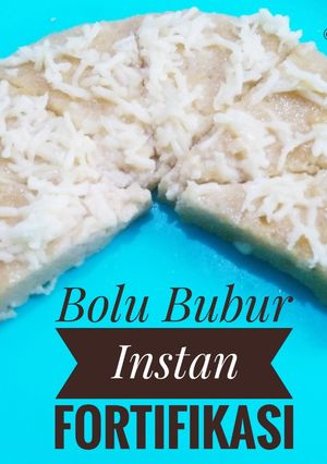 Foto resep Bolu Bubur Instan Fortifikasi (Snack MPASI Penambah BB anak)💕