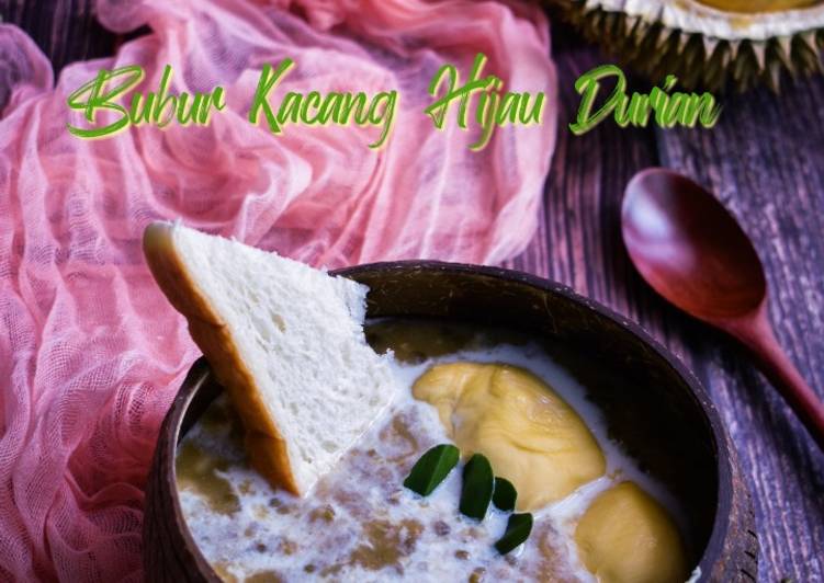 Resepi bubur kacang hijau durian